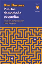 Book cover of Puertas demasiado pequeñas by Ave Barrera