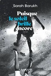 Book cover of Puisque le soleil brille encore by Unknown