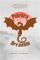 Book cover of Pulchra Arcanum by Mandy Tremelling