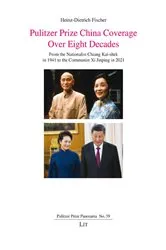 Book cover of Pulitzer Prize China Coverage Over Eight Decades by Heinz-Dietrich Fischer