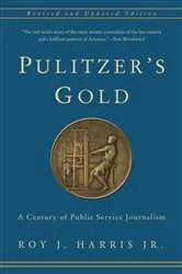 Book cover of Pulitzer's Gold (2nd ed.) by Harris , Jr., Roy