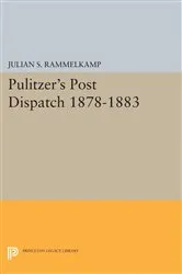 Book cover of Pulitzer's Post Dipatch by Julian S. Rammelkamp