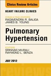 Book cover of Pulmonary Hypertension, An Issue of Heart Failure Clinics by Srinivas Murali MD