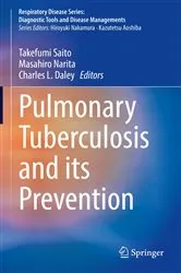 Book cover of Pulmonary Tuberculosis and Its Prevention by Takefumi Saito