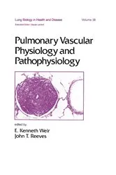 Book cover of Pulmonary Vascular Physiology and Pathophysiology by E. Kenneth Weir