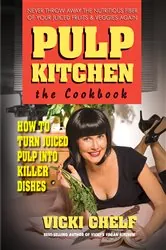 Book cover of Pulp Kitchen: The Cookbook by Vicki Chelf