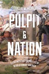 Book cover of Pulpit and Nation by Spencer W. McBride