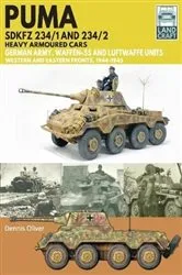 Book cover of Puma Sdkfz 234/1 and Sdkfz 234/2 Heavy Armoured Cars by Dennis Oliver