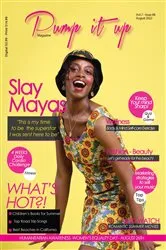 Book cover of Pump it up Magazine - Vol.7 - Issue #8 - Slay Mayas delivers her good vibes and positive energy by Pump it up Magazine