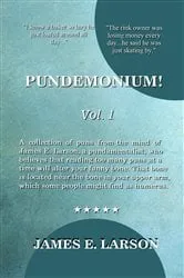 Book cover of Pundemonium! Vol. 1 by Larson, James, E.