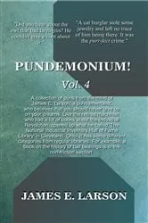 Book cover of Pundemonium! Vol. 4 by James E. Larson