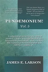Book cover of Pundemonium! Vol. 5 by James E. Larson