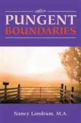 Book cover of Pungent Boundaries by Landrum, M.A., Nancy