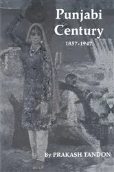 Book cover of Punjabi Century, 1857-1947 by Prakash Tandon