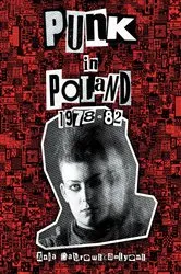 Book cover of Punk in Poland 1978-82 by Ania Dabrowska-Lyons