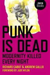 Book cover of Punk Is Dead by Richard Cabut