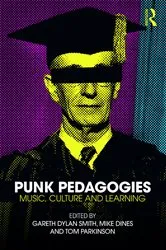 Book cover of Punk Pedagogies by Gareth Smith