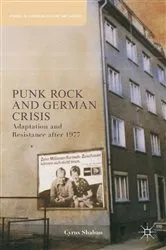 Book cover of Punk Rock and German Crisis by C. Shahan