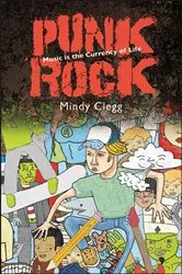 Book cover of Punk Rock by Mindy Clegg