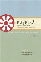 Book cover of Puṣpikā: Tracing Ancient India Through Texts and Traditions by Lucas den Boer