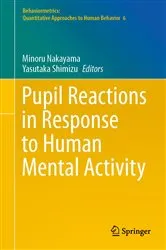 Book cover of Pupil Reactions in Response to Human Mental Activity by Minoru Nakayama