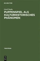 Book cover of Puppenspiel als kulturhistorisches Phänomen by Gerd Taube