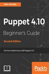 Book cover of Puppet 4.10 Beginner's Guide (2nd ed.) by John Arundel