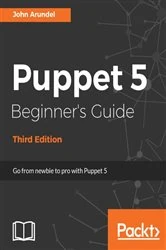 Book cover of Puppet 5 Beginner's Guide by John Arundel