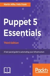 Book cover of Puppet 5 Essentials (3rd ed.) by Martin Alfke