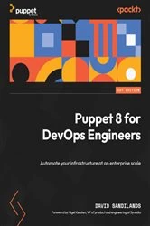 Book cover of Puppet 8 for DevOps Engineers by David Sandilands