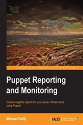 Book cover of Puppet Reporting and Monitoring by Michael Duffy