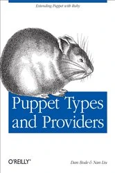Book cover of Puppet Types and Providers by Dan Bode