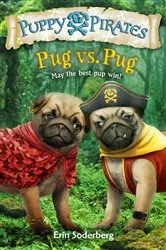 Book cover of Puppy Pirates #6: Pug vs. Pug by Erin Soderberg