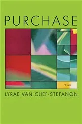 Book cover of Purchase by Lyrae Van Clief-Stefanon