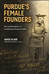Book cover of Purdue’s Female Founders by Angie Klink