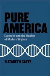 Book cover of Pure America by Elizabeth Catte