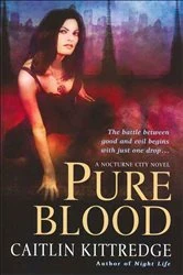 Book cover of Pure Blood by Caitlin Kittredge