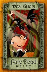 Book cover of Pure Dead Batty by Debi Gliori