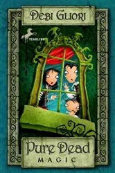 Book cover of Pure Dead Magic by Debi Gliori
