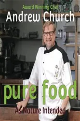 Book cover of Pure Food by Andrew Church
