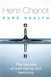 Book cover of Pure Health by Henri Chenot