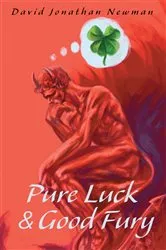 Book cover of Pure Luck & Good Fury by Unknown