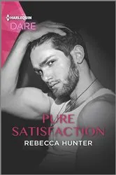 Book cover of Pure Satisfaction by Rebecca Hunter