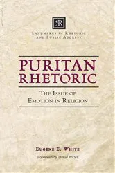 Book cover of Puritan Rhetoric by Eugene E. White