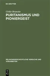 Book cover of Puritanismus und Pioniergeist by Ulrike Brunotte