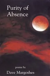 Book cover of Purity of Absence by Dave Margoshes