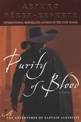 Book cover of Purity of Blood by Arturo Perez-Reverte