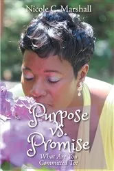Book cover of Purpose vs. Promise by Nicole C. Marshall