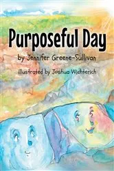 Book cover of Purposeful Day by Jennifer Greene-Sullivan