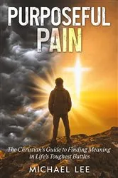 Book cover of Purposeful Pain by Michael Lee